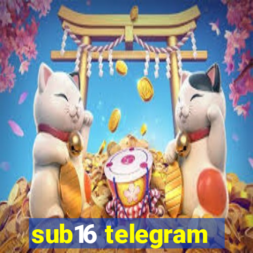 sub16 telegram